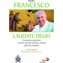 Laudate Deum. Esortazione apostolica a tutte le persone di buona volontà sulla crisi climatica