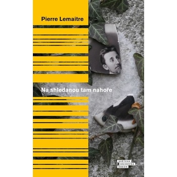 Na shledanou tam nahoře - Pierre Lemaitre