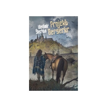 Projekt Berserk - Vladimír Šlechta