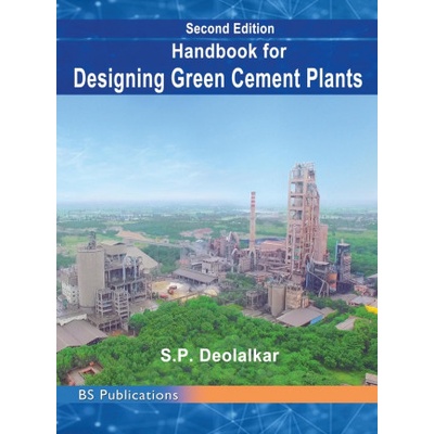 Handbook for Designing Cement Plants | S. P. Deolalkar