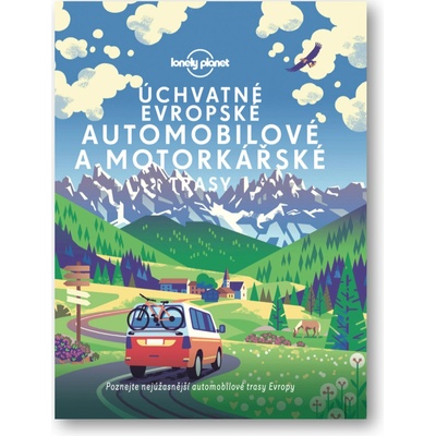 Úchvatné evropské automobilové a motorkářské trasy - Svojtka&Co.
