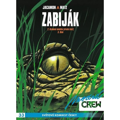 Modrá Crew 33: Zabiják 2