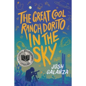 The Great Cool Ranch Dorito in the Sky | GALARZA JOSH (ISBN: 9781250377920)