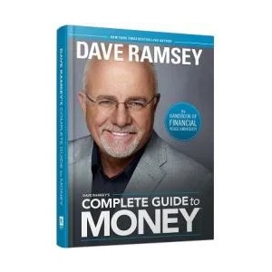 Dave Ramsey's Complete Guide to Money | Dave Ramsey (2011)