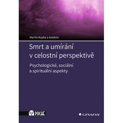 Smrt a umírání v celostní perspektivě