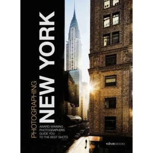 Photographing: New York | Giovanni Simeone, Carlo Irek, Jason Shenai (ISBN: 9788899180553)