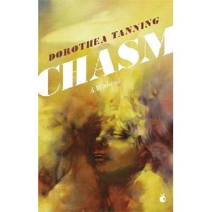 Chasm: A Weekend | Dorothea Tanning (ISBN: 9780349012629)