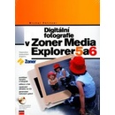 Digitální fotografie v Zoner Media Explorer 5 a 6 | Michal Politzer
