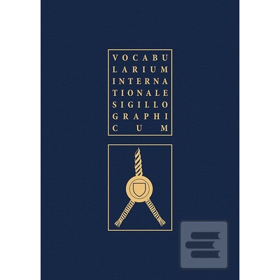 Vocabularium Internationale Sigillographicum - Kolektív