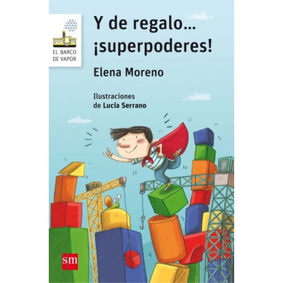 Y DE REGALO. . . ¡SUPERPODERES! | ELENA MORENO LOPEZ
