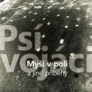 Hudba Psí vojáci - Myši v poli a jiné příběhy LP