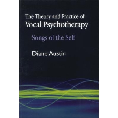 Theory and Practice of Vocal Psychotherapy