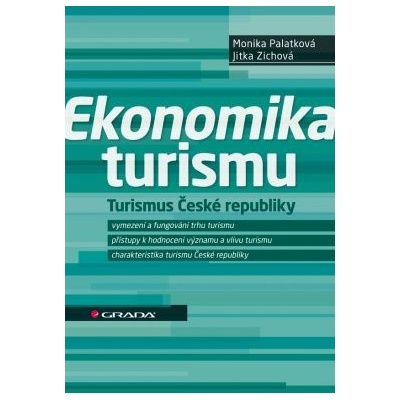 Ekonomika turismu - Monika Palatková, Jitka Zichová