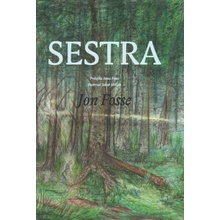 Sestra - Jon Fosse