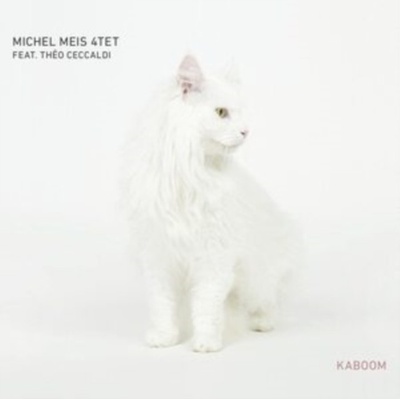 Kaboom - Michel Meis 4Tet CD