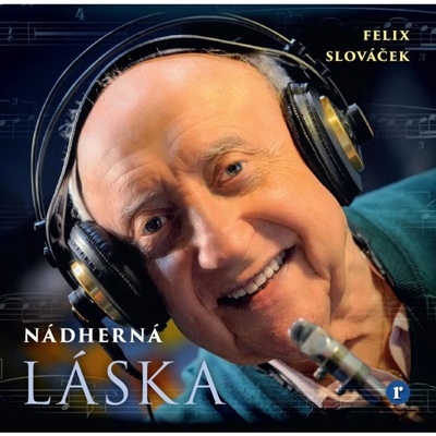 Slováček Felix - Nádherná láska CD
