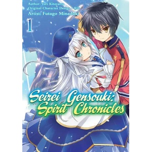 Seirei Gensouki: Spirit Chronicles (Manga): Volume 1 | Futago Minaduki, Mana Z (ISBN: 9781718353442)
