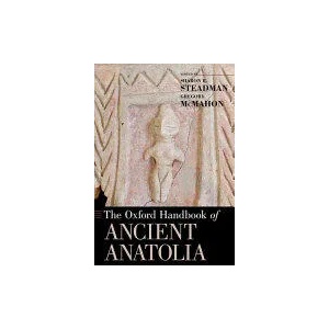 Oxford Handbook of Ancient Anatolia | Sharon R. Steadman, Gregory McMahon (ISBN: 9780199336012)