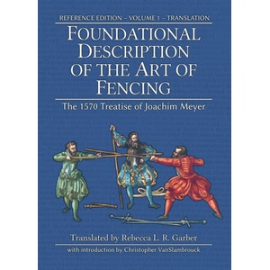 Foundational Description of the Art of Fencing (ISBN: 9781953683304)