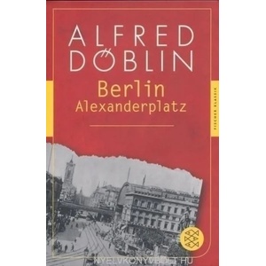 Berlin Alexanderplatz | Alfred Döblin (2013)