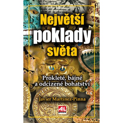 Největší poklady světa Prokleté, dávné a odcizené bohatství