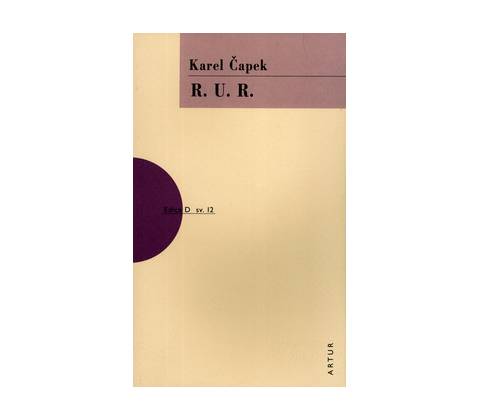 R. U. R.