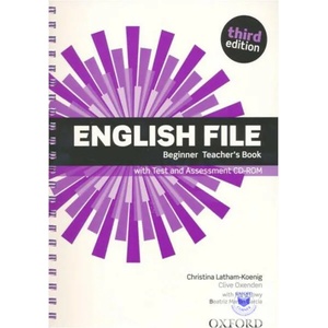 English File: Beginner: Teacher's Book with Test and Assessment CD-ROM | Latham-Koenig Christina; Oxenden Clive; Selingson Paul (ISBN: 9780194501507)