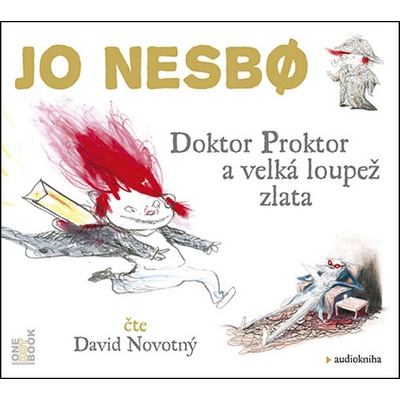 Doktor Proktor a velká loupež zlata - čte David Novotný