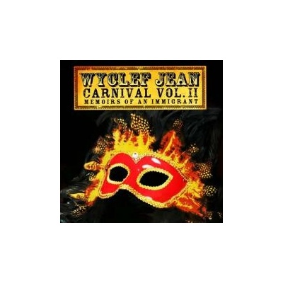 Jean Wyclef - Carnival Vol.II...Memoirs Of An Immigrant CD
