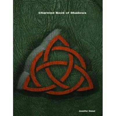 Charmed Book of Shadows | Jennifer Oneal