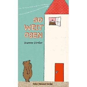So weit oben (ISBN: 9783779507284)