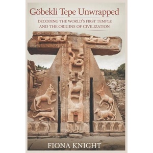 Göbekli Tepe Unwrapped (ISBN: 9798310486812)