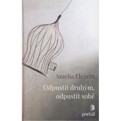 Odpustit druhým, odpustit sobě