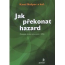 Jak překonat hazard