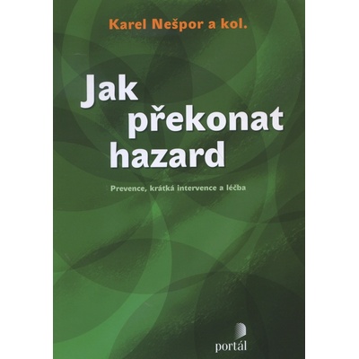 Jak překonat hazard