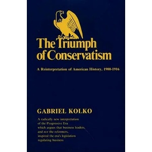 Triumph of Conservatism | Gabriel Kolko (ISBN: 9780029166505)
