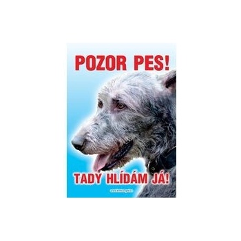 Grel Tabulka pozor pes irský vlkodav