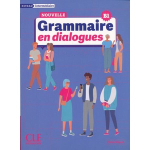 Grammaire en dialogues intermédiaire nelle édition (ISBN: 9782090395129)
