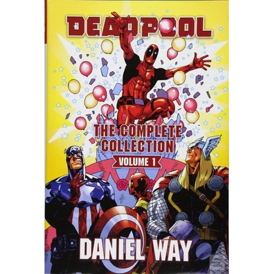 Deadpool: The Complete Collection Daniel Way, Steve Dillon ilustrácie