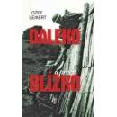 Daleko a přece blízko