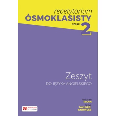 Repetytorium Ósmoklasisty część 2 Zeszyt do języka angielskiego