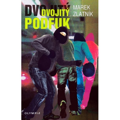 Dvojitý podfuk - Marek Zlatník