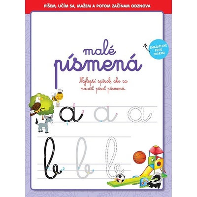 malé písmená - Píšem, učím sa, mažem a potom začínam odznova