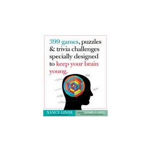 399 Games, Puzzles & Trivia Challenges Specially Designed to Keep Your Brain Young (ISBN: 9780761168256)