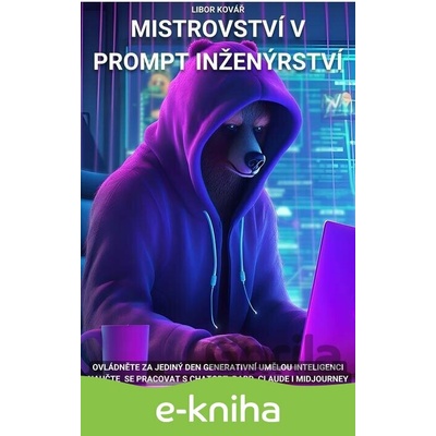 Mistrovství v prompt inženýrství - Libor Kovář