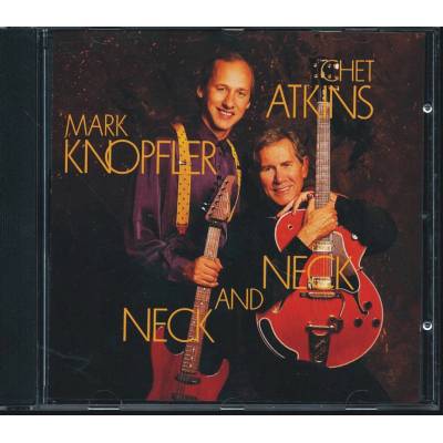 ATKINS, CHET & MARK KNOPFLER: NECK AND NECK CD