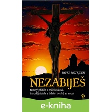 Nezabiješ - Pavel Motejlek