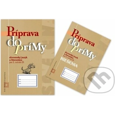 Príprava do prímy - slovenský jazyk a literatúra 5. ročník ZŠ kolekcia 2 titulov