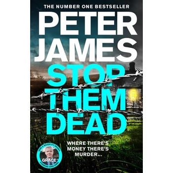 Stop Them Dead - Peter James