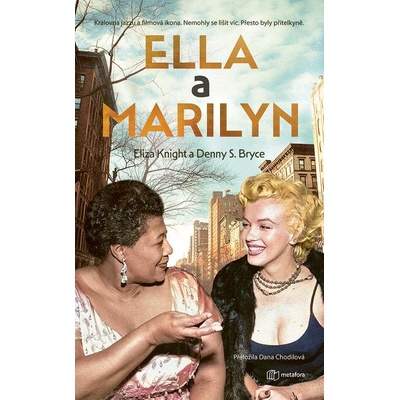 Ella a Marilyn - S Bryce. Denny
